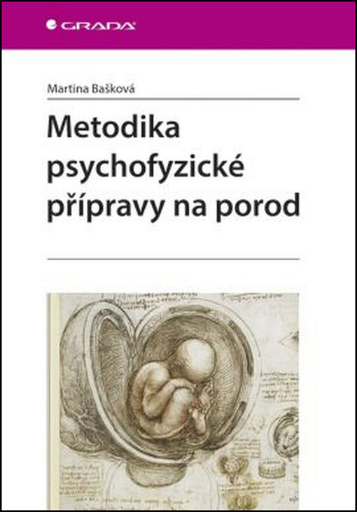 Metodika psychofyzické přípravy na porod | Bašková Martina - e-kniha