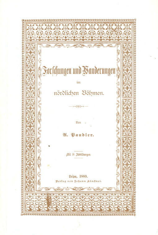 Forschungen und Wanderungen im nördlichen Böhmen
