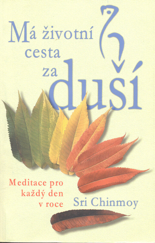 Má životní cesta za duší