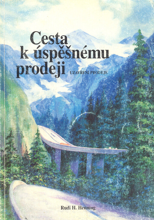 Cesta k úspěšnému prodeji : uzavření prodeje