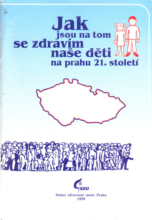 Jak jsou na tom se zdravím naše děti na prahu 21. století