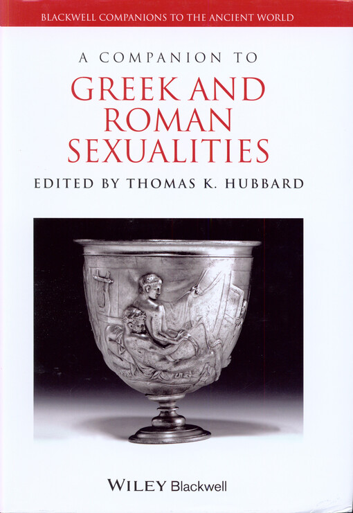 A companion to Greek and Roman sexualities
