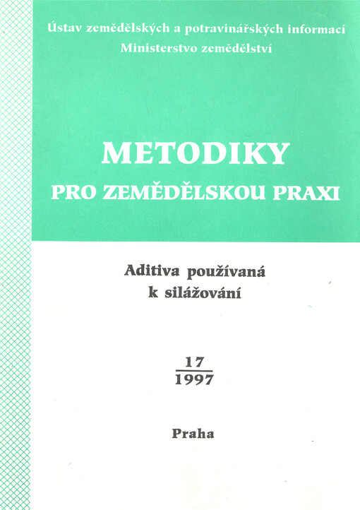 Aditiva používaná k silážování