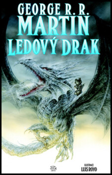 Ledový drak - George R. R. Martin