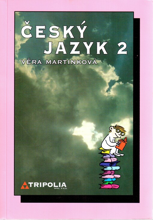 Český jazyk 2: [pro 2. ročník středních škol]