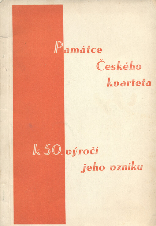 Památce Českého kvarteta: K 50. výročí jeho vzniku