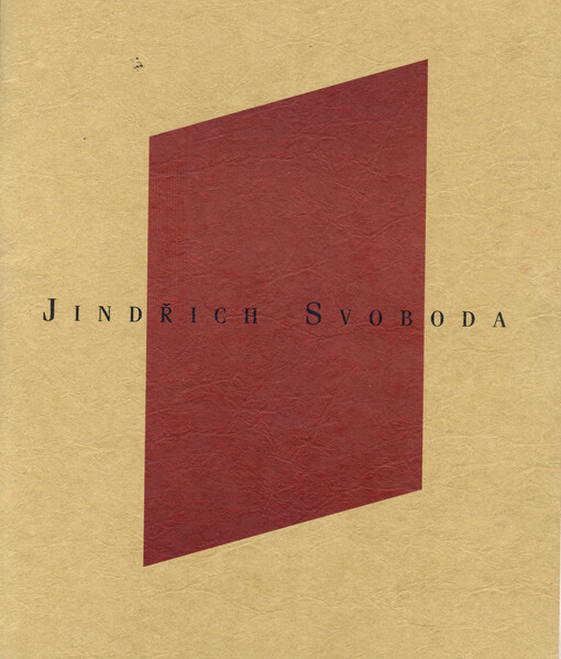 Jindřich Svoboda: knižní vazby 1977-1993 : výstava k 85. narozeninám : Moravská galerie v Brně, Uměleckoprůmyslové muzeum, 21.4.-22.5.1994
