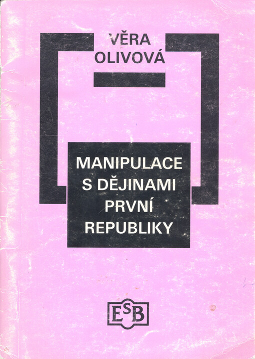 Manipulace s dějinami první republiky