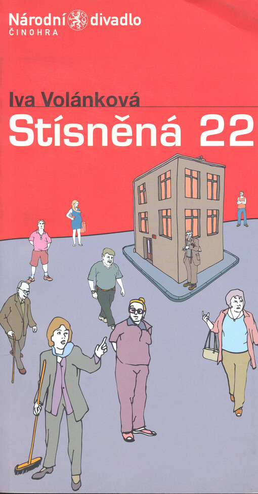 Iva Volánková, Stísněná 22: světová premiéra 13.3.2003 ve Stavovském divadle