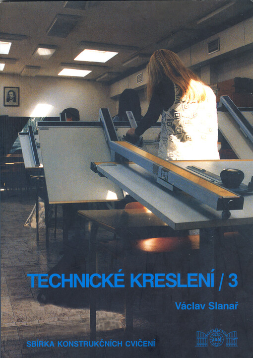 Technické kreslení 3: sbírka konstrukčních cvičení