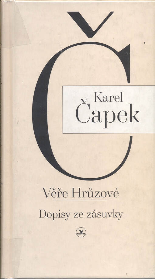 Karel Čapek Věře Hrůzové : dopisy ze zásuvky.