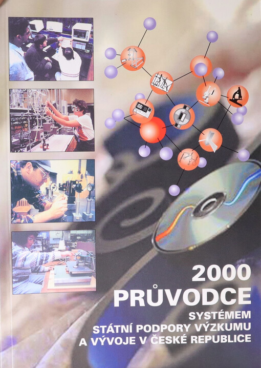 Průvodce systémem státní podpory výzkumu a vývoje v České republice 1999