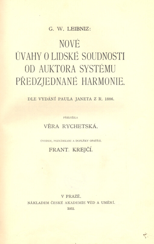 Nové úvahy o lidské soudnosti od auktora systému předzjednané harmonie