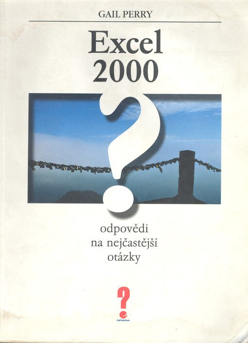 Excel 2000: odpovědi na nejčastější otázky