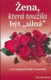 Žena, která toužila být 