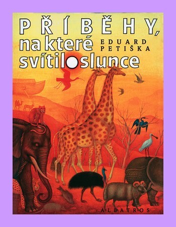 Příběhy, na které svítilo slunce