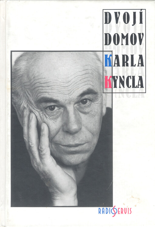 Dvojí domov Karla Kyncla