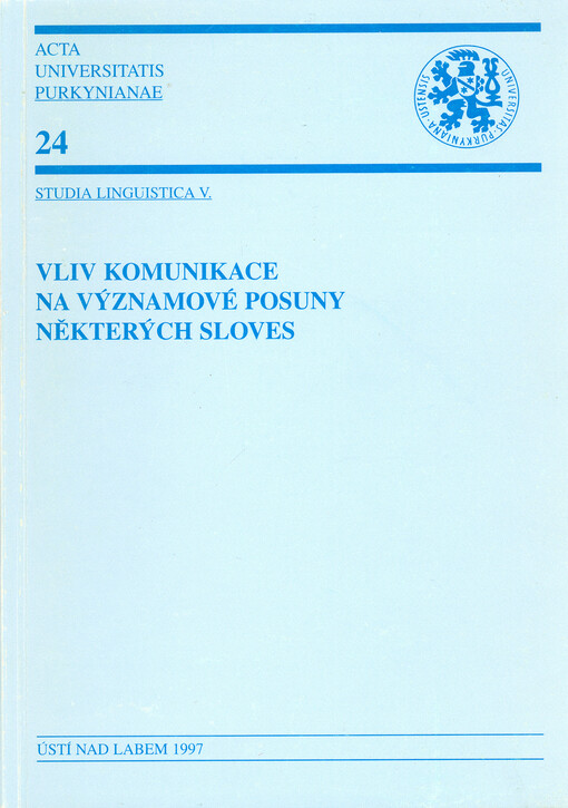 Vliv komunikace na významové posuny některých sloves