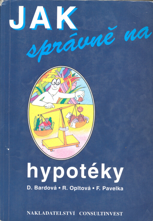 Jak správně na hypotéky