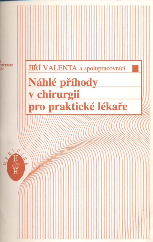 Náhlé příhody v chirurgii pro praktické lékaře