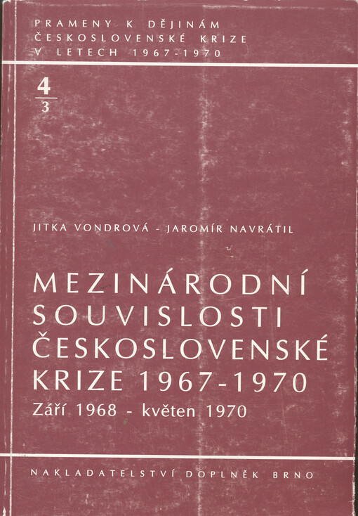 Mezinárodní souvislosti československé krize 1967-1970. Září 1968 - květen 1970