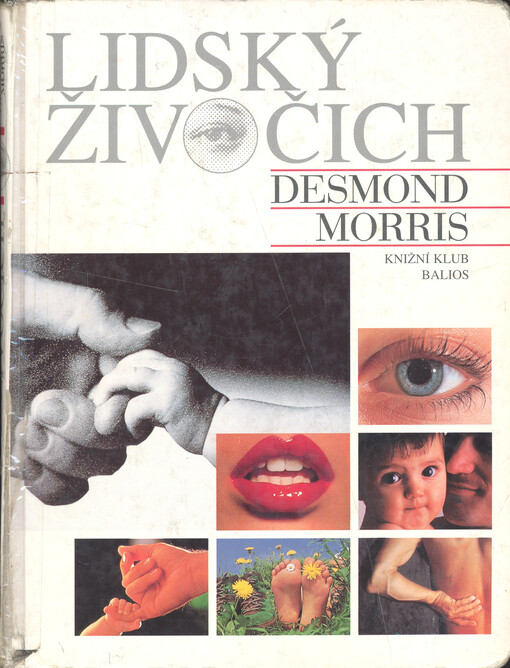 Lidský živočich: osobní pohled na lidský druh