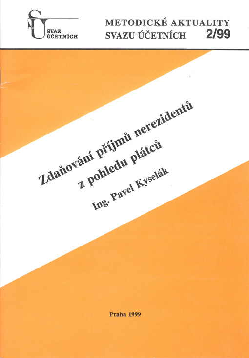 Zdaňování příjmů nerezidentů z pohledu plátců, 2. díl