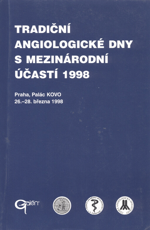 Tradiční angiologické dny s mezinárodní účastí 1998 : Praha 20.-28. března 1998