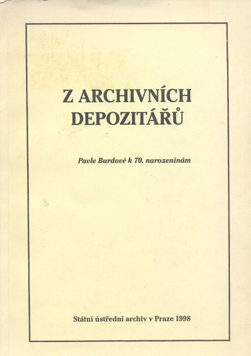 Z archivních depozitářů: Pavle Burdové k 70. narozeninám