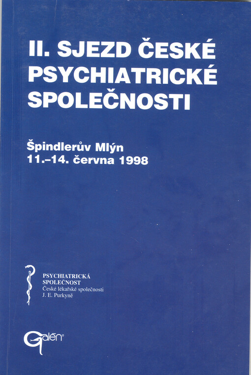 II. sjezd České psychiatrické společnosti : Špindlerův Mlýn 11.-14. června 1998