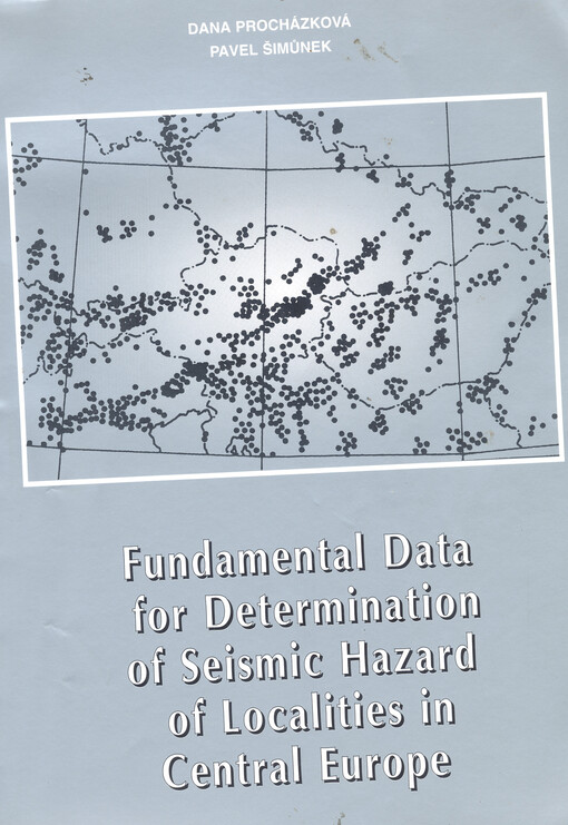Fundamental data for determining seismic hazard for localities in Central Europe