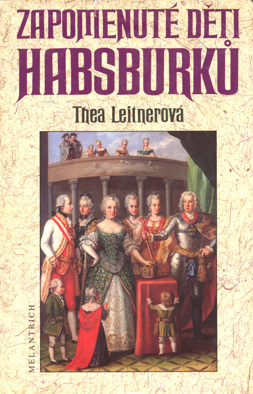 Zapomenuté děti Habsburků