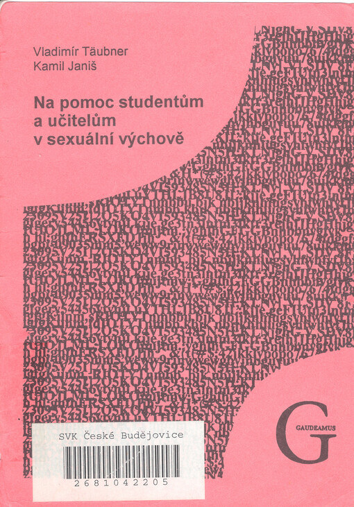 Na pomoc studentům a učitelům v sexuální výchově