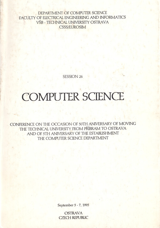 Proceedings of the conference Computer science : [Ostrava, September 5-7, 1995]