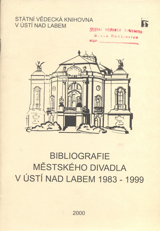Bibliografie Městského divadla v Ústí nad Labem 1983-1999 : výběrová bibliografie