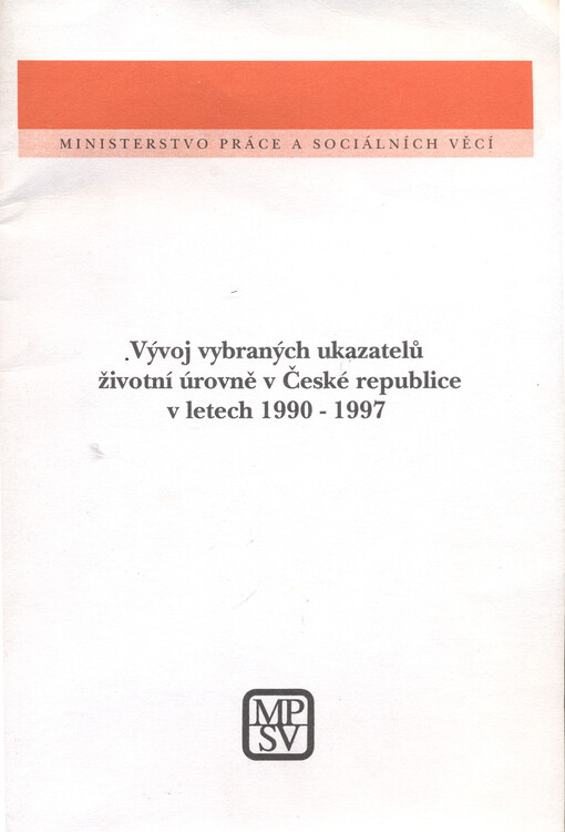 Vývoj vybraných ukazatelů životní úrovně v České republice v letech 1990-1997