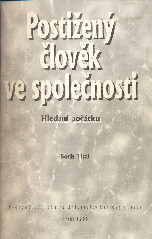 Postižený člověk ve společnosti: hledání počátků