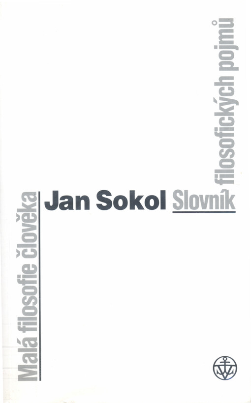 Malá filosofie člověka : Slovník filosofických pojmů
