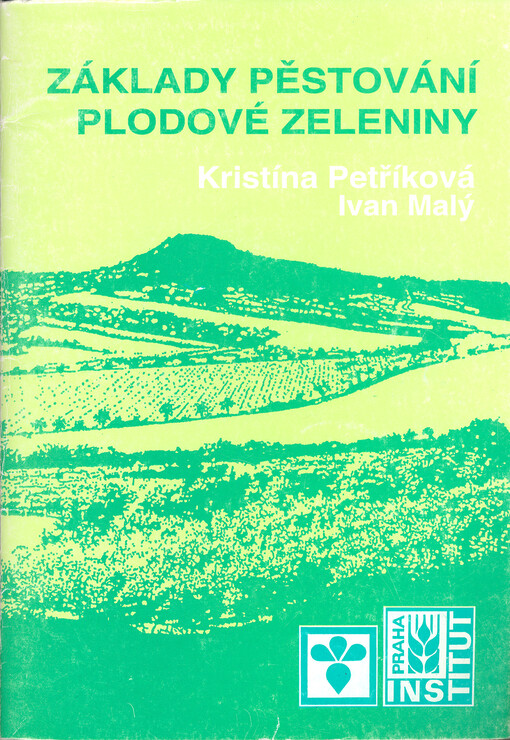 Základy pěstování plodové zeleniny