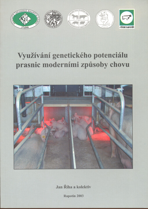 Využívání genetického potenciálu prasnic moderními způsoby chovu
