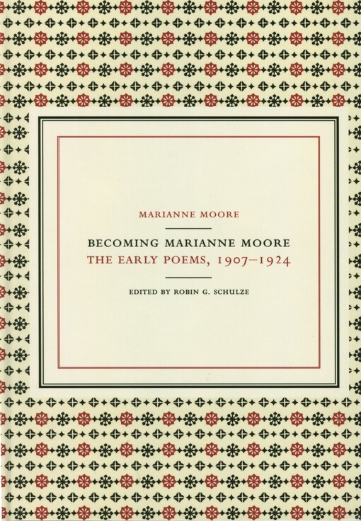 Becoming Marianne Moore
