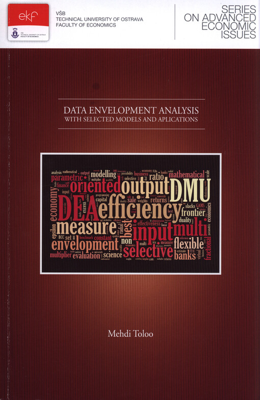 Data envelopment analysis with selected models and applications