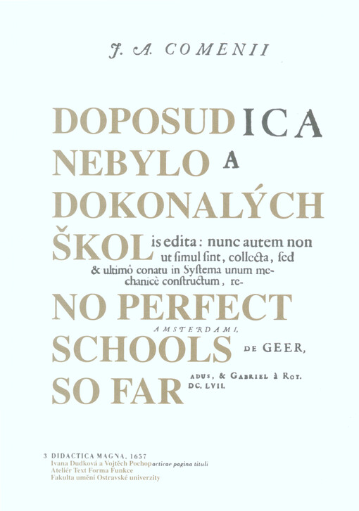 Doposud nebylo dokonalých škol =No perfect schools so far