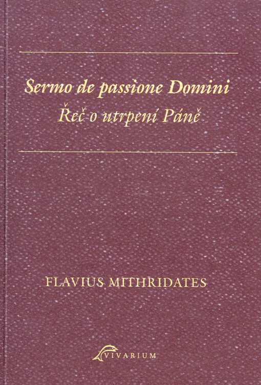 Řeč o utrpení Páně =Sermo de passione Domini
