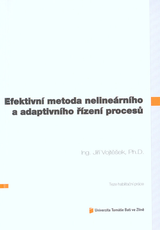 Efektivní metoda nelineárního a adaptivního řízení procesu