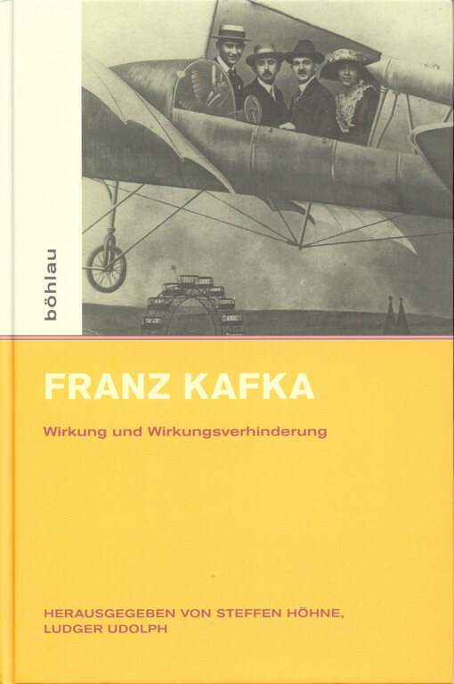 Franz Kafka :Wirkung und Wirkungsverhinderung