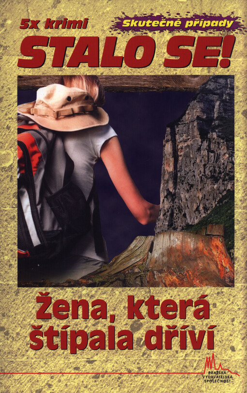 Žena, která štípala dříví