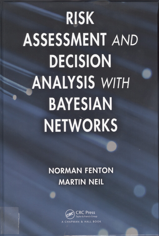 Risk assessment and decision analysis with Bayesian networks