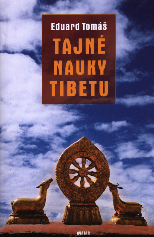 Tajné nauky Tibetu: Eduard Tomáš