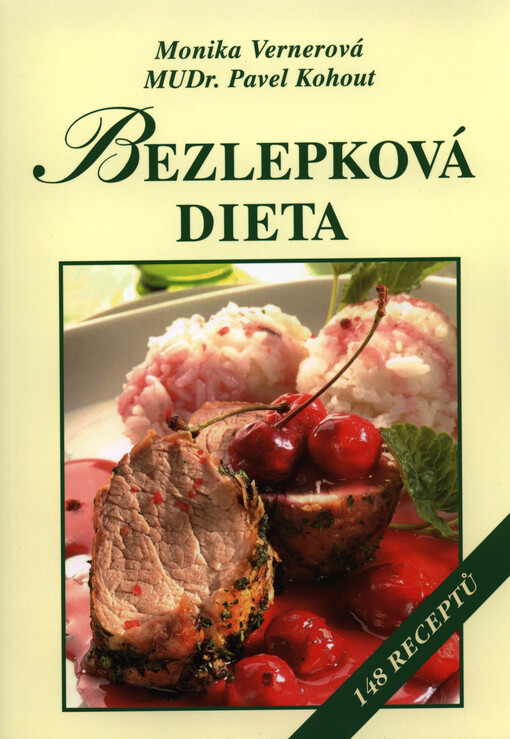 Bezlepková dieta :148 receptů
